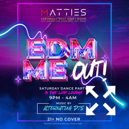 A colorful event poster with neon text reading "EDM ME OUT!" and details about a Saturday dance party from 9 PM to 4 AM, featuring music by Afterhours DJs. The background has a vibrant, electric design with blue and pink hues.
