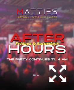 A nightclub poster with the text "Matties," "Fridays & Saturdays," "After Hours," "The party continues til 4 AM," and "21+." The background shows a blurred crowd with colorful lights.